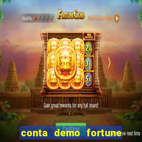 conta demo fortune tiger grátis